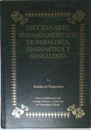 Imagen del vendedor de Diccionario Hispanoamericano De Herldica, Onomstica Y Genealoga Vol. 7 Veldani - V a la venta por Almacen de los Libros Olvidados