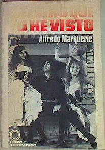 Seller image for El Teatro Que Yo He Visto for sale by Almacen de los Libros Olvidados