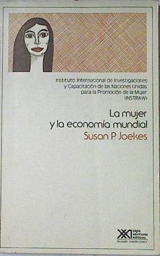 Seller image for La Mujer Y La Economa Mundial for sale by Almacen de los Libros Olvidados