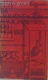 Imagen del vendedor de La Alimentacin Racional Del Hombre a la venta por Almacen de los Libros Olvidados