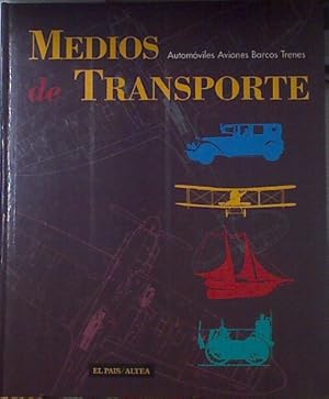 Imagen del vendedor de Medios De Transporte Automviles Aviones Barcos Trenes a la venta por Almacen de los Libros Olvidados