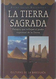 Imagen del vendedor de La Tierra sagrada Paisajes que reflejan el poder espiritual de la Tierra a la venta por Almacen de los Libros Olvidados