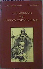 Image du vendeur pour Los medicos y el nuevo cdigo penal mis en vente par Almacen de los Libros Olvidados