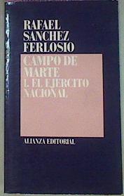 Imagen del vendedor de Campo De Marte I El Ejercito Nacional a la venta por Almacen de los Libros Olvidados