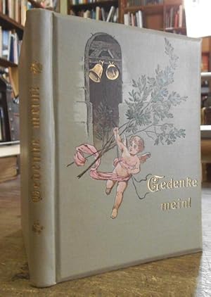 Image du vendeur pour Gedenke mein! Ausgewhlte Lieder und Sprche. Gesammelt von F. Wildermuth. mis en vente par Antiquariat Carl Wegner