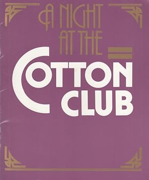 A Night At The Cotton Club. Campbell, Madeline / Jacot, Ruth / Campbell, Humphrey / Jannah, Denis...