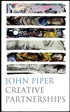 Seller image for John Piper Creative Partnerships; Exhibition Catalogue for sale by Little Stour Books PBFA Member