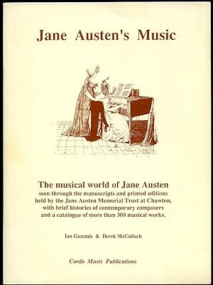 Imagen del vendedor de Jane Austen's Music with a Catalogue of More than 300 Musical Works a la venta por Little Stour Books PBFA Member