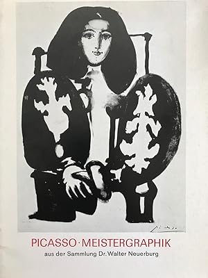 Bild des Verkufers fr Picasso. Meistergraphik Aus Der Sammlung Dr. Walter Neuerburg zum Verkauf von Stefan Schuelke Fine Books