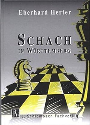 Imagen del vendedor de Schach in Wrttemberg a la venta por Die Buchgeister