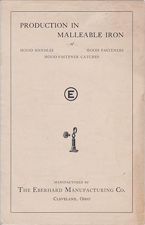 Image du vendeur pour Production in Malleable Iron of Hood Handles, Hood Fasteners, Hood Fastener Catches mis en vente par Carnegie Hill Books