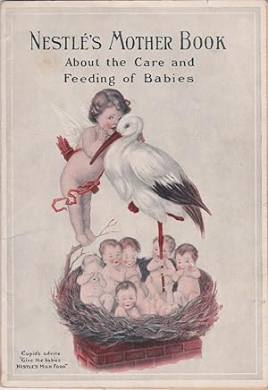 Image du vendeur pour Nestle's Mother Book About the Care and Feeding of Babies mis en vente par Carnegie Hill Books