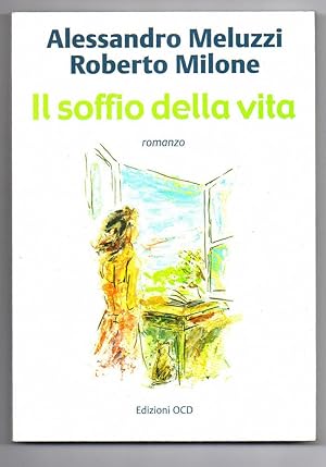 Imagen del vendedor de Il soffio della vita a la venta por Libreria Oltre il Catalogo