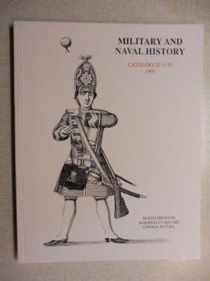 MAGGS BROS CATALOGUE 1130 : MILITARY AND NAVAL HISTORY.
