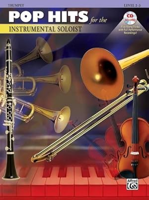 Bild des Verkufers fr Pop Hits for the Instrumental Soloist: Trumpet : Level 2-3 zum Verkauf von AHA-BUCH GmbH