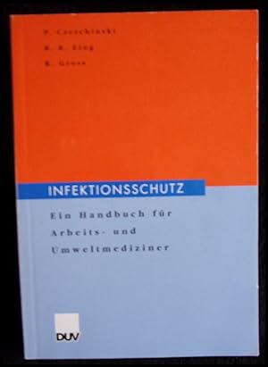 Bild des Verkufers fr Infektionsschutz Ein Handbuch Fr Arbeits- Und Umweltmediziner (German Edition) zum Verkauf von ANTIQUARIAT Franke BRUDDENBOOKS