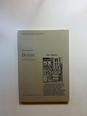 Bild des Verkufers fr Die Papierer Braun in Reutlingen zum Verkauf von ANTIQUARIAT Franke BRUDDENBOOKS