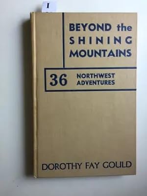 Seller image for Beyond the Shining Mountains for sale by WellRead Books A.B.A.A.