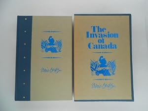 The Invasion of Canada 1812-1813 (signed)