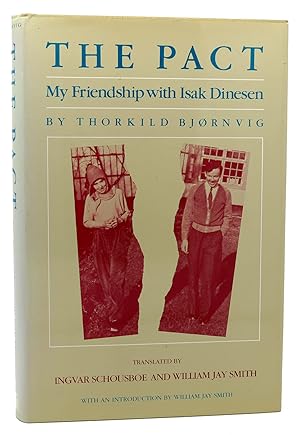 Seller image for THE PACT My friendship with Isak Dinesen for sale by Rare Book Cellar