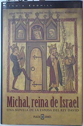 Imagen del vendedor de Michal, reina de Israel a la venta por Almacen de los Libros Olvidados