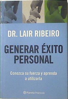 Imagen del vendedor de Generar xito personal a la venta por Almacen de los Libros Olvidados