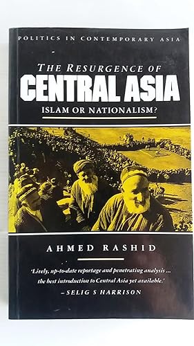 Seller image for The Resurgence of Central Asia: Islam or Nationalism? (Politics in Contemporary Asia) for sale by Your Book Soon