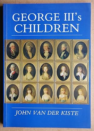 Image du vendeur pour George III's Children. mis en vente par N. G. Lawrie Books