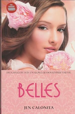 Seller image for Belles, Tome 1 : for sale by Livres Norrois