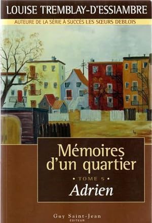 Seller image for Mmoires d'un quartier, tome 5: Adrien for sale by Livres Norrois