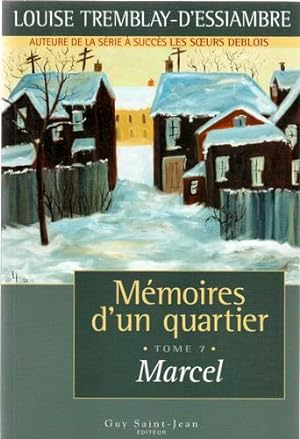 Seller image for Mmoires d'un quartier, tome 7: Marcel for sale by Livres Norrois