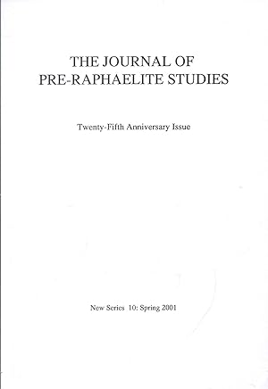 Bild des Verkufers fr The Journal of Pre-Raphaelite Studies New Series 10: Spring 2001 AS NEW zum Verkauf von Charles Lewis Best Booksellers