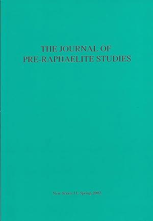 Bild des Verkufers fr The Journal of Pre-Raphaelite Studies New Series 11: Spring 2002 zum Verkauf von Charles Lewis Best Booksellers