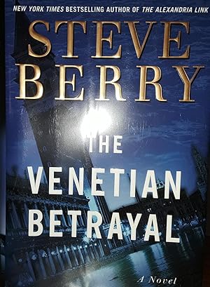 The Venetian Betrayal - a Cotton Malone novel *SIGNED* // FIRST EDITION //