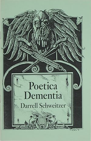 Bild des Verkufers fr Poetica Dementia: Being a Further Accumulation of Metrical Offenses zum Verkauf von Powell's Bookstores Chicago, ABAA