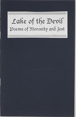 Bild des Verkufers fr Lake of the Devil: Poems of Morosity and Jest zum Verkauf von Powell's Bookstores Chicago, ABAA