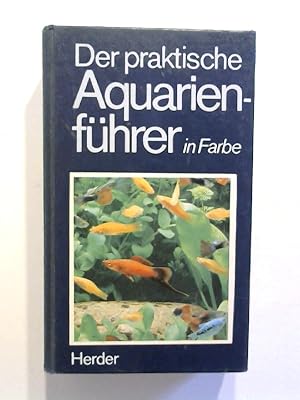 Immagine del venditore per Der praktische Aquarienfhrer in Farbe. venduto da Buecherhof