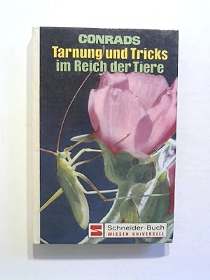 Tarnung und Tricks im Reich der Tiere.