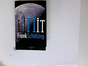 Image du vendeur pour Limit : Roman. Frank Schtzing mis en vente par Antiquariat Buchhandel Daniel Viertel