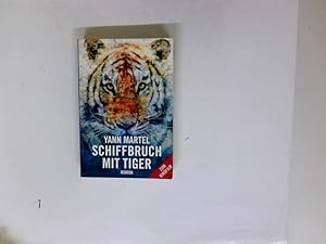 Imagen del vendedor de Schiffbruch mit Tiger. Roman a la venta por Antiquariat Buchhandel Daniel Viertel