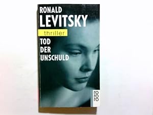 Seller image for Tod der Unschuld. Ronald Levitsky. Dt. von Alan Posener / Rororo ; 3191 : Thriller : American crime scene for sale by Antiquariat Buchhandel Daniel Viertel