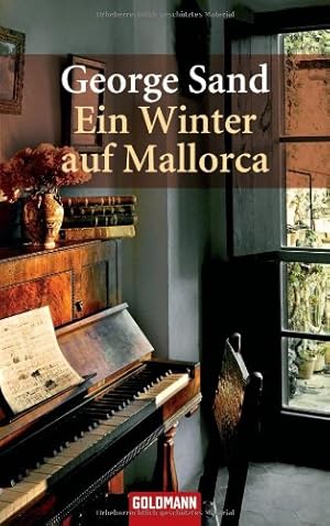 Seller image for Ein Winter auf Mallorca. George Sand. Aus dem Franz. von Annette Keilhauer / Goldmann ; 7754 for sale by Antiquariat Buchhandel Daniel Viertel