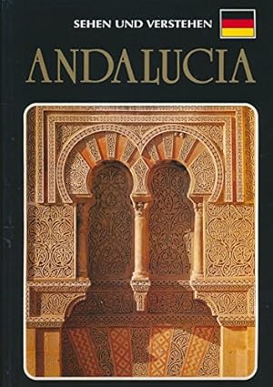 Seller image for Andalucia. Sehen und Verstehen for sale by Antiquariat Buchhandel Daniel Viertel