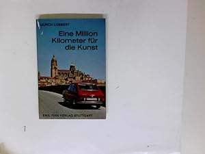 Eine Million Kilometer für die Kunst