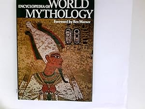 Seller image for Encyclopedia of world mythology. for sale by Antiquariat Buchhandel Daniel Viertel
