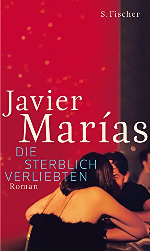 Bild des Verkufers fr Die sterblich Verliebten : Roman. zum Verkauf von Antiquariat Buchhandel Daniel Viertel