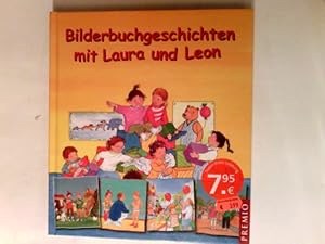 Bild des Verkufers fr Bilderbuchgeschichten mit Laura und Leon. zum Verkauf von Antiquariat Buchhandel Daniel Viertel