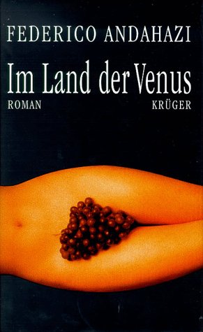Imagen del vendedor de Im Land der Venus : Roman. a la venta por Antiquariat Buchhandel Daniel Viertel