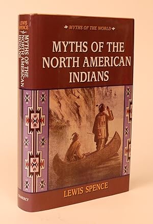 Bild des Verkufers fr Myths of the North American Indians zum Verkauf von Minotavros Books,    ABAC    ILAB
