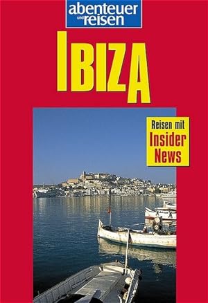 Image du vendeur pour Abenteuer und Reisen, Ibiza mis en vente par Versandantiquariat Felix Mcke
